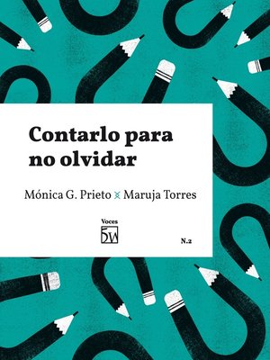 cover image of Contarlo para no olvidar
